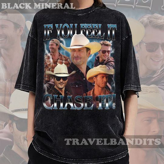 Limited If You Feel it Chase It Glen Powell Comfort Colors Shirt, Gift For Women and Man Unisex Tshirt