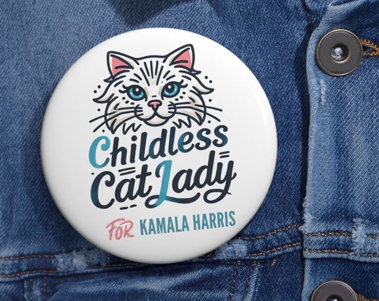 Childless Cat Lady For Kamala Harris Pin Button, Feminist Cat Lover Political Pin