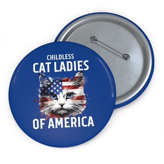 Kamala Harris For President Button 2024 Presidential Election Childless Cat Lady
