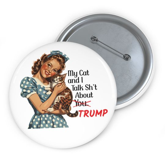 Childless Cat Ladies for Kamala Pin Button, Kamala Button, Anti Trump Political Pin