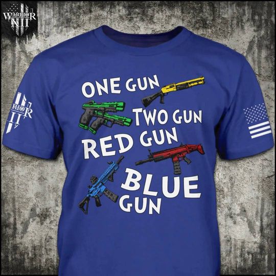 One Gun Two Gun -  T-Shirt Patriotic Tribute Tee | American Pride Veteran Support Shirt