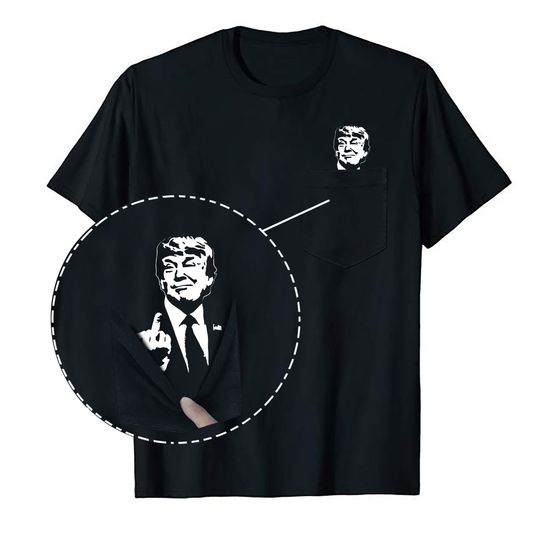 Funny Trump Hidden Middle Finger Pocket T-shirt, Funny Trump Shirt, Trump President Tee, Sarcastic Shirt, Trump Republican Shirt
