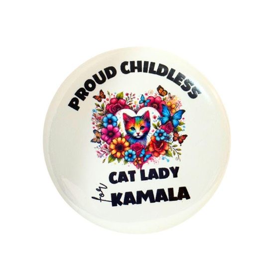 Proud Childless Cat Lady or Kamala, Kamala Harris, Democrat, Voting, Elections, Daughter Gift