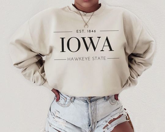 Iowa Sweatshirt Iowa Crewneck State of Iowa Shirt Iowa Gifts