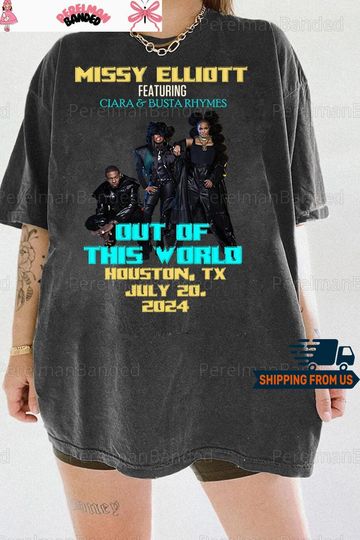 2024 Tour Missy Elliott Ciara Busta Comfort Color Shirt, Out Of This World 2024 Tour Shirt, Missy Elliott Rap Tour Tee, Gift For Fan