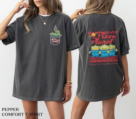 Two-sided Pizza Planet Toy Story Shirt, Toy Story Aliens Shirt, Pizza Planet Tee