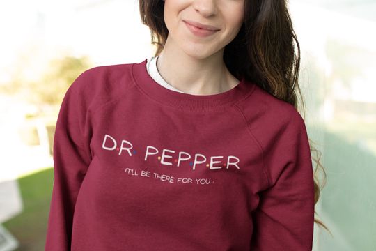 Dr. Pepper Friends TV Show Parody Sweatshirt, Dr Pepper Sweatshirt, Soda Lover, Dr Pepper Lover, Soda Lover Sweatshirt