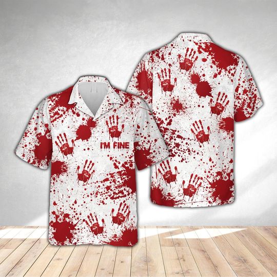 Bloody Hands Halloween Hawaiian Shirt, I'm Fine Halloween Button Down Shirt
