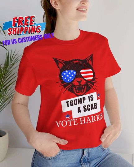 Trump is a Scab T-shirt|  Vote Blue Shirt| 2024 Election| Kamala for President Shirt |Pro Kamala Harris Shirt| Tim Walz VP| Bella Canvas Tee