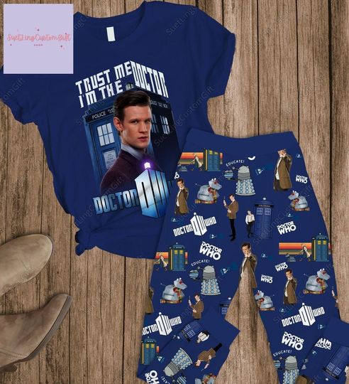 Doctor Who Pajamas Set, Trust Me I'm The Doctor Who T-Shirt And Pants, Dr Who Pajamas, Funny Dr Who Women Pajamas, Doctor Who Fan Gifts