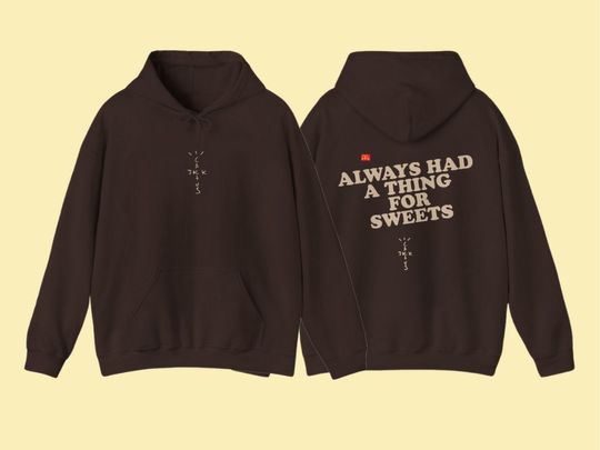 Travis Cactus Jack Hoodie, Cactus Jack Hoodie, "Always Had A Thing For Sweets" Hoodie, Cactus Jack Merch, Travis Unisex Hoodie