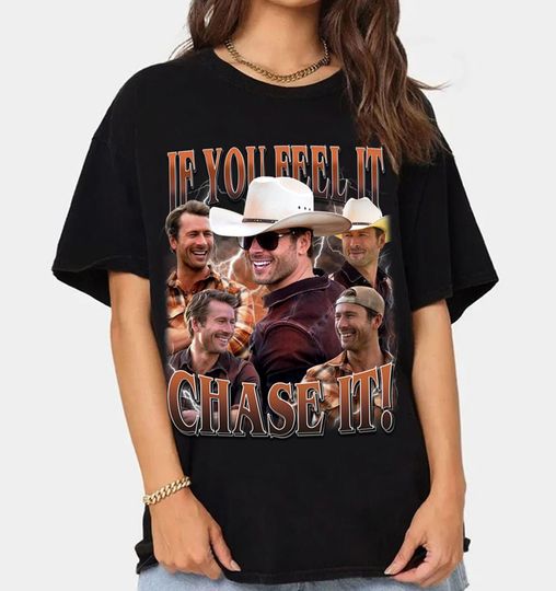If You Feel It chase It Glen Powell Shirt, Tyler Owens Twisters Shirt, Glen Powell Homage Shirt, Twisters Movie Tshirt, Glen Powell T-shirt