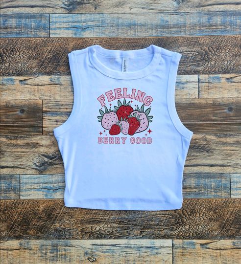 Feeling Berry Good Crop Tank, Happy Crop, Strawberry, Summer Fruit Tee, Vintage Fruit Tank, Baby Tee