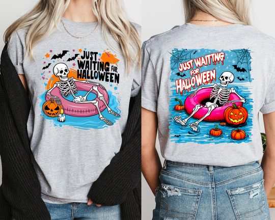 Just Waiting For Halloween T-Shirt, Halloween Theme Sweatshirt, Skeleton Shirt, Spooky Season Shirt, Halloween Summer Season Shirt