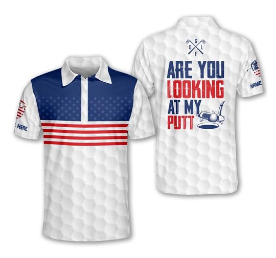 Personalized Funny Golf Shirts For American Dry Fit Men's Patriotic For Are You Looking At My Putt - Polo Shirt