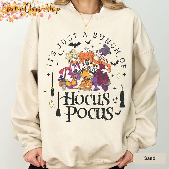 Disney Halloween Hocus Pocus Sweatshirts, It's Just A Bunch Of Hocus Pocus Sweatshirts