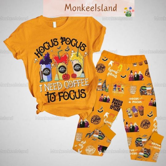 Halloween Hocus Pocus Pajamas, Hocus Pocus I Need Coffee To Focus Pajamas Set, Sanderson Sisters Shirt, Halloween Witches Gift