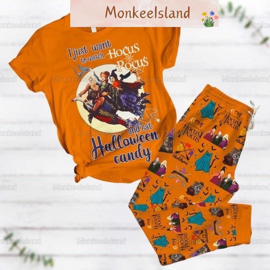 Halloween Hocus Pocus Pajamas, Halloween Witches Pajamas Set, Sanderson Sisters Pj Set, I Just Want To Eat Halloween Candy Shirt