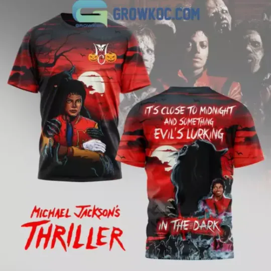 Michael Jackson It’s Close To Midnight And Something Evil’s Lurking T-Shirt