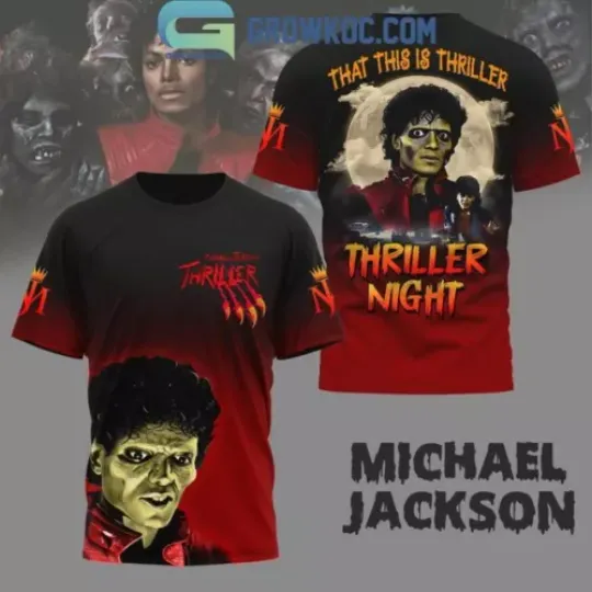 Michael Jackson That This Is Thriller For Thriller Night T-Shirt