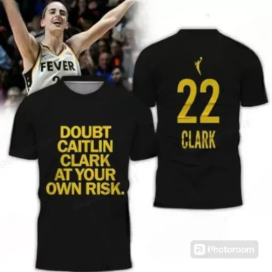 Indiana Fever Doubt Caitlin Clark At your Own Risk T-Shirt