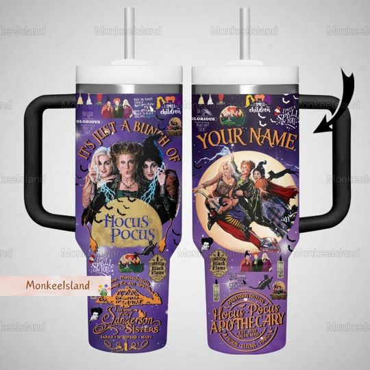 Halloween Hocus Pocus 40oz Tumbler, Sanderson Sisters Insulated Tumbler, Just A Bunch Of Hocus Pocus Tumbler Cup, Disney Witches Gift