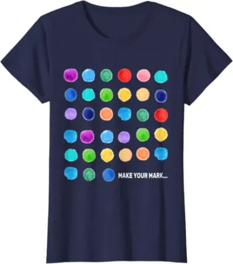 International Dot Day 2024 The Dot Make Mark Gift Ladies' Crewneck T-Shirt