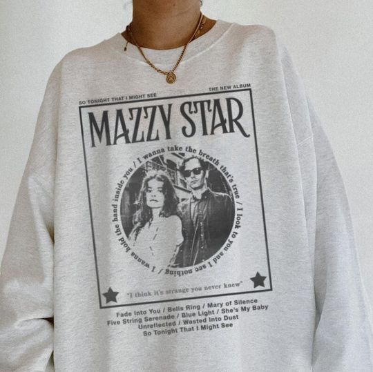 Discover Vtg Mazzy Star So To Night sweatshirt, Mazzy Star Shirts, Mazzy Star Graphic Tee, Cute Cat Shirts, Band Shirts, Unisex