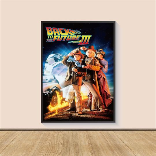 Back to the Future Part III Movie Poster Print, Room Decor, Movie Art, Gifts for Him, Wall Art Print, Art Poster For Gift