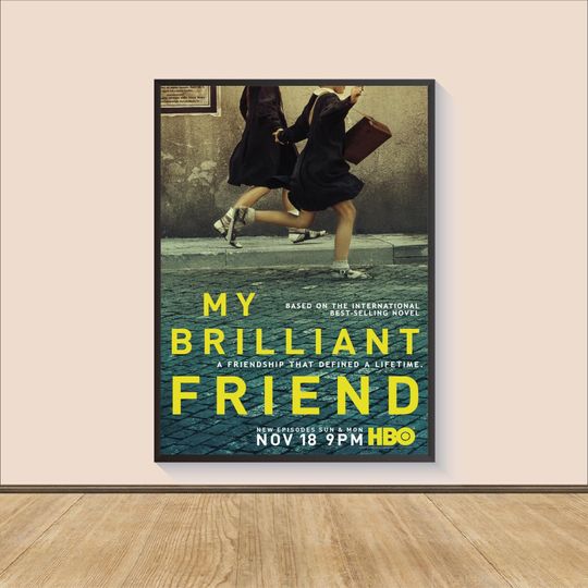 My Brilliant Friend Movie Poster Print, Room Decor, Movie Art, Gifts for Him/Her, Movie Print, Art Print