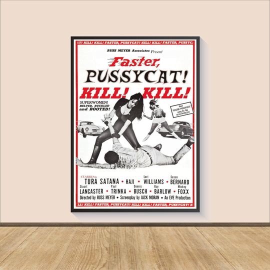 Faster, Pussycat Movie Poster Print, Room Decor, Movie Art, Gifts for Him/Her, Wall Art Print, Vintage Film Art
