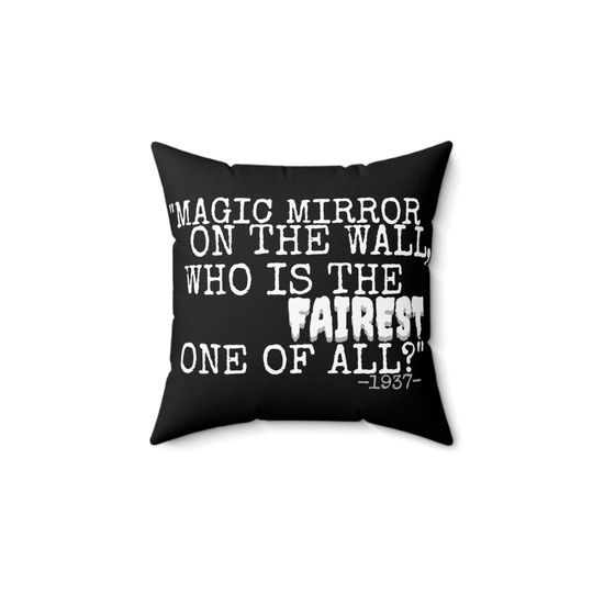 Discover Spun Polyester Square Pillow Disney Snow White movie quote Magic Mirror