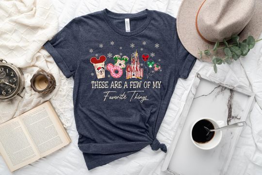 Discover These Are a Few of my Favorite Things Disney Christmas Shirt, Disney Snacks Shirt Christmas Castle Shirt, Disneyland tee Magic Kingdom shirt