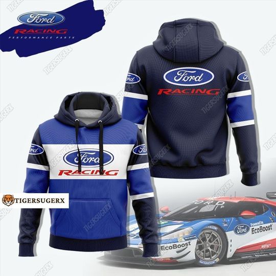 Discover Ford Racing Hoodie, Ford Logo Shirt, Motorcycles Hoodie, Hoodie For Men, Father's Day Gifts, Car Adult Hoodies, Gifts For Boyfriends