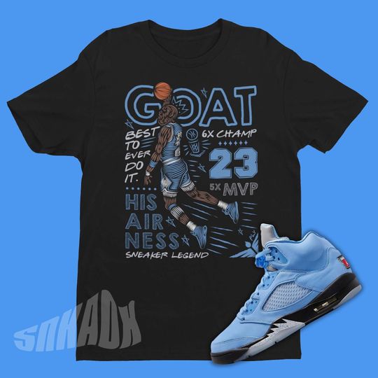 GOAT Air Jordan 5 UNC Sneaker Matching Shirt - Retro 5 Tee - UNC 5s Tee Shirt - University Blue 5s Outfit