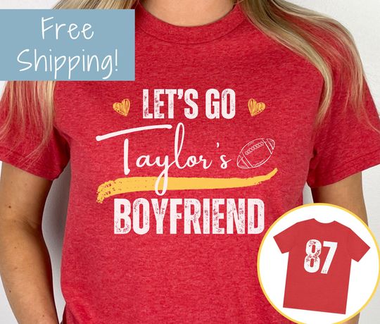 Discover Let's Go Taylor's Boyfriend, T-Shirt Top for Women, Kids, and Toddlers
