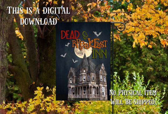 Dead & Breakfast Inn Spooky Haunted House Halloween Garden Flag Sublimation Design