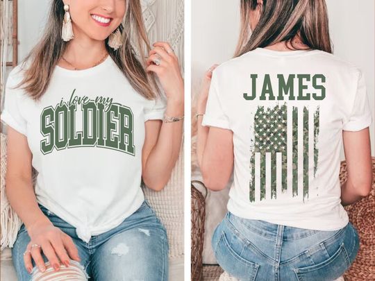 Personalized military name shirt, I love my soldier, wife gift, custom patriotic mom tee, proud family shirt, I love my veteran, army green
