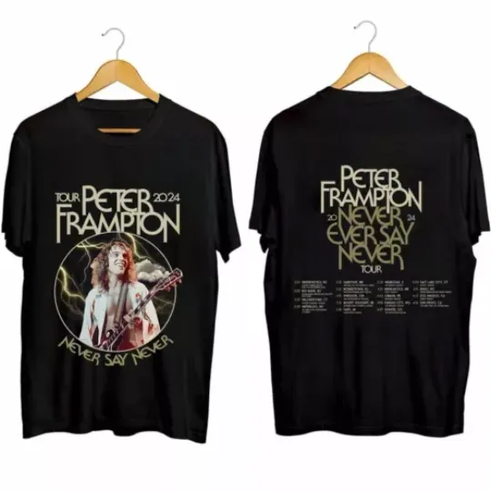 Discover Peter Frampton 2024 Tour Never Say Never Tour T-Shirt