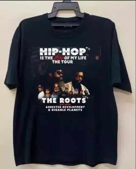 Discover The Roots Hip Hop Is The Love Of My Life Tour 2024 T Shirt