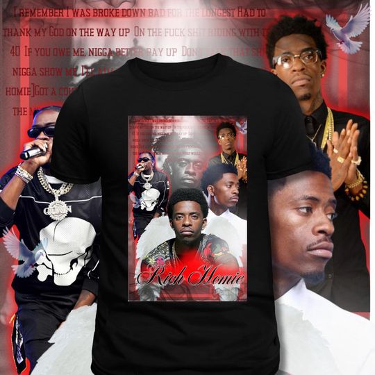 Discover Rich Homie Quan T-shirt, Atlanta Rapper, RICH Homie Baby, Rest In Peace Rich Homie Quan,  Trap Music, Quan Style, Streetwear, Rich Gang