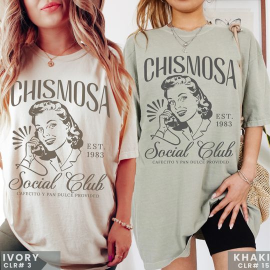 Discover Chismosa Soociial Clubb Shirt Latina Chisme Tee Mexicana Gift Latinx Funny Tshirt Hispanic Trendy Latina Clothes Mexican Fashion Tee