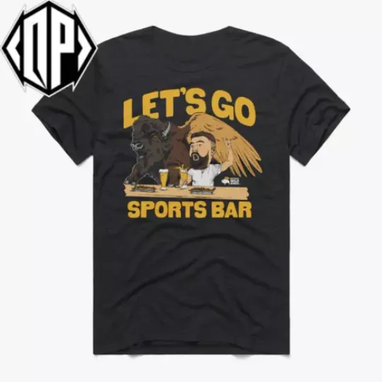 Discover SALE!!_ Buffalo Wild Wings x Jason Kelce Let's Go Sports Bar Tee, Gift Fans