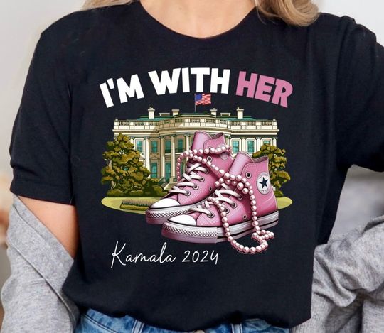 Discover I'm With Her | Kamala Harris 2024 | Harris 24 | Chucks and Pearls | White House | Liberal Shirt | Election 2024 | Madam President