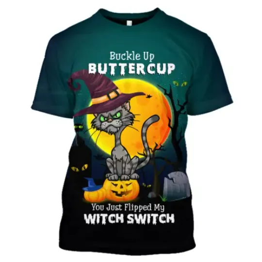 Discover Witch Cat Buckle Up Buttercup You Just Flipped My Witch Switch Tshirt 3D