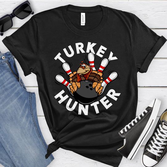 Discover Turkey Hunter Bowling T-Shirt, Turkey Hunter Bowling Shirt, Funny Bowling T-shirts, 3 Strikes Bowling Shirt