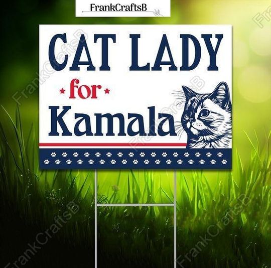 Discover Kamala Harris Yard Sign, Cat Lady For Kamala Yard Sign, Kamala President Garden Sign, Madam President Support Sign, Election 2024 Sign