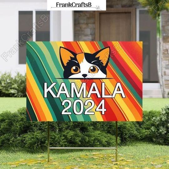 Discover Kamala Harris Yard Sign, Cats For Kamala Garden Sign, President Kamala 2024 Sign, Campaign Election Sign, Feminist Political Sign