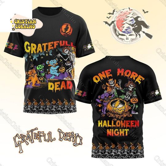 Grateful Dead Halloween 3D Shirt, Gratefull One More Night Hoodie