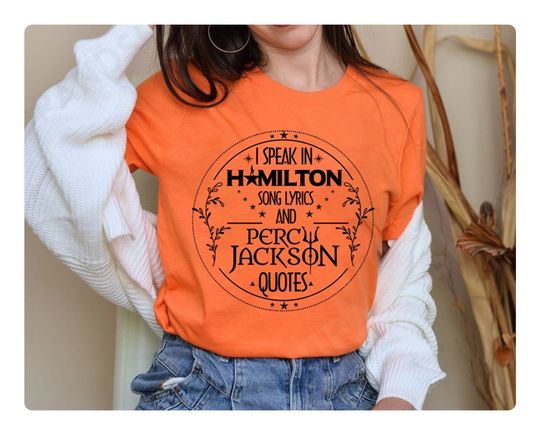 Percy Jackson Camp Half Blood Shirt, I Speak In Hamilton Song Lyrics And Percy Jackson T-Shirt, Percy Jackson and the Olympians Shirt